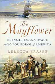 [Read] KINDLE PDF EBOOK EPUB The Mayflower: The Families, the Voyage, and the Founding of America by