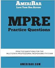 [Read] EBOOK EPUB KINDLE PDF MPRE Practice Questions by AmeriBar 📔