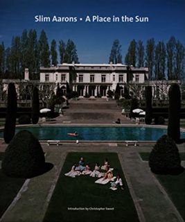 [GET] [EPUB KINDLE PDF EBOOK] Slim Aarons: A Place in the Sun by  Christopher Sweet &  Slim Aarons �
