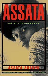 Read [KINDLE PDF EBOOK EPUB] Assata: An Autobiography by  Assata Shakur &  Angela Davis 📩
