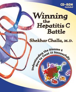 [VIEW] [EPUB KINDLE PDF EBOOK] Winning the Hepatitis C Battle: Understanding the Disease and how to