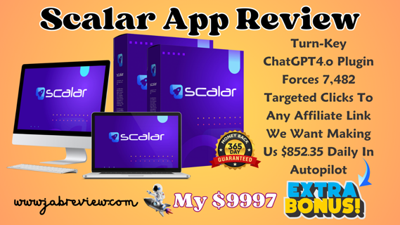 Scalar App Review — Is It The Best Autopilot for Affiliate Marketing