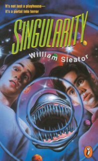 ACCESS [KINDLE PDF EBOOK EPUB] Singularity by  William Sleator 🧡
