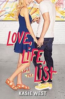 Access EBOOK EPUB KINDLE PDF Love, Life, and the List by Kasie West 📙
