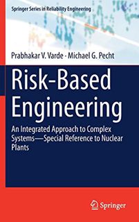 [ACCESS] EBOOK EPUB KINDLE PDF Risk-Based Engineering: An Integrated Approach to Complex Systems―Spe