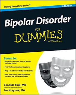 [Access] EPUB KINDLE PDF EBOOK Bipolar Disorder For Dummies by  Candida Fink &  Joe Kraynak 🗃️