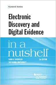 [Access] PDF EBOOK EPUB KINDLE Electronic Discovery and Digital Evidence in a Nutshell (Nutshells) b