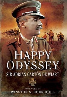 [READ] [KINDLE PDF EBOOK EPUB] Happy Odyssey by  Sir Adrian Carton de Wiart ✉️