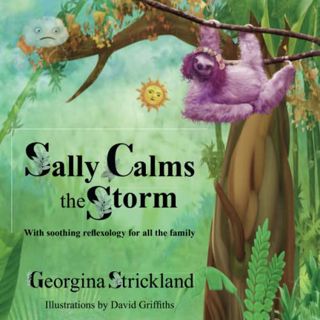 GET KINDLE PDF EBOOK EPUB Sally Calms the Storm: With soothing reflexology for all the family by  Ge