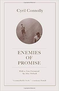 [GET] [PDF EBOOK EPUB KINDLE] Enemies of Promise by Cyril ConnollyAlex Woloch 💘