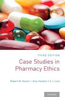 VIEW [PDF EBOOK EPUB KINDLE] Case Studies in Pharmacy Ethics: Third Edition by  Robert M. Veatch,Amy