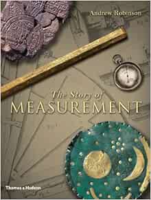 Access EBOOK EPUB KINDLE PDF The Story of Measurement by Andrew Robinson ✏️