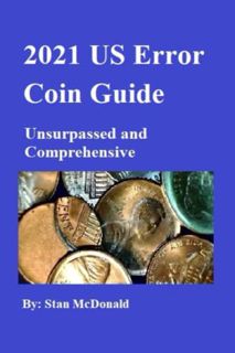 Get [EPUB KINDLE PDF EBOOK] 2021 US Error Coin Guide by  Stan McDonald 📤