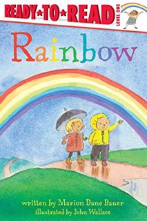 [Access] EPUB KINDLE PDF EBOOK Rainbow: Ready-to-Read Level 1 (Weather Ready-to-Reads) by  Marion Da