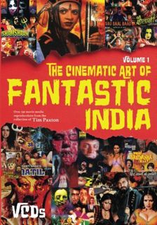 [VIEW] KINDLE PDF EBOOK EPUB The Cinematic Art of Fantastic India, Vol. 1: The VCDs by  Tim Paxton,S