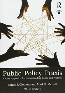 [GET] [PDF EBOOK EPUB KINDLE] Public Policy Praxis by  Randy Clemons &  Mark K McBeth 📚