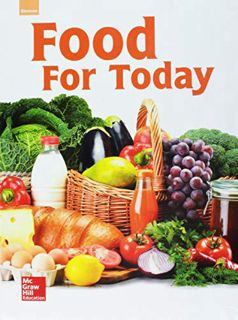 ACCESS [PDF EBOOK EPUB KINDLE] Glencoe Food for Today, Student Edition by  McGraw-Hill 📁