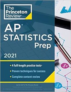 Read [EPUB KINDLE PDF EBOOK] Princeton Review AP Statistics Prep, 2021: 4 Practice Tests + Complete