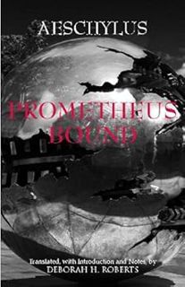 View PDF EBOOK EPUB KINDLE Prometheus Bound (Hackett Classics) by Aeschylus,Deborah Roberts 📨