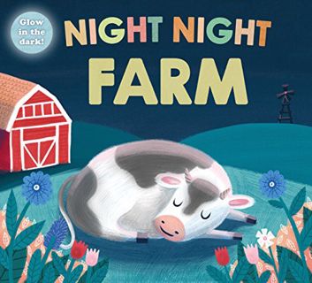 Access EPUB KINDLE PDF EBOOK Night Night Farm (Night Night Books) by  Roger Priddy 📙
