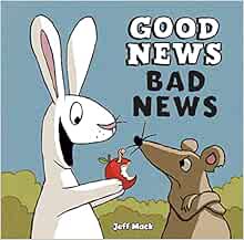 Access [PDF EBOOK EPUB KINDLE] Good News, Bad News by Jeff Mack ✔️