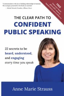 [VIEW] EPUB KINDLE PDF EBOOK The Clear Path to Confident Public Speaking: 22 secrets to be heard, un