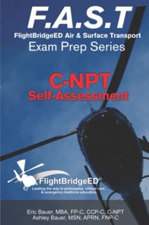 READ EBOOK EPUB KINDLE PDF F.A.S.T Exam Prep - C-NPT: FlightBridgeED - Air - Surface - Transport - E