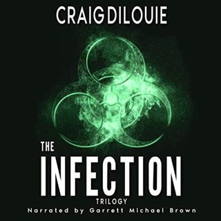 [Get] KINDLE PDF EBOOK EPUB The Infection Omnibus: The Apocalyptic Zombie Trilogy by  Craig DiLouie,