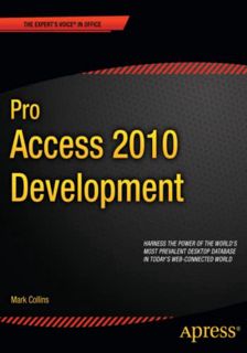 [VIEW] PDF EBOOK EPUB KINDLE Pro Access 2010 Development (Expert's Voice in Office) by  Mark Collins