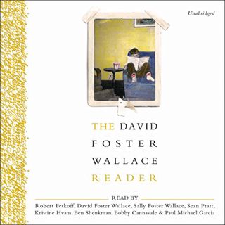 ACCESS [KINDLE PDF EBOOK EPUB] The David Foster Wallace Reader by  Robert Petkoff,David Foster Walla