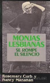 [GET] [PDF EBOOK EPUB KINDLE] Monjas lesbianas/ Lesbian Nuns: Se Rompe El Silencio/Lesbian Nuns : Br