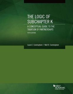 GET [PDF EBOOK EPUB KINDLE] The Logic of Subchapter K, A Conceptual Guide to the Taxation of Partner