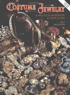 [VIEW] [PDF EBOOK EPUB KINDLE] Costume Jewelry: A Practical Handbook & Value Guide by  Fred Razazade