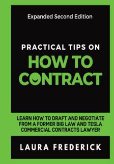 Get KINDLE PDF EBOOK EPUB Practical Tips on How to Contract: Learn How to Draft and Negotiate from a