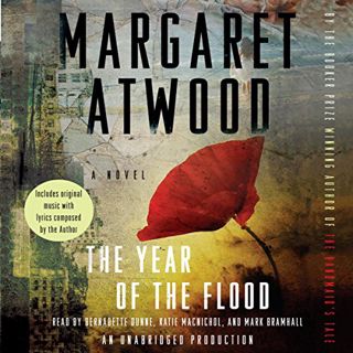 VIEW KINDLE PDF EBOOK EPUB The Year of the Flood by  Margaret Atwood,Bernadette Dunne,Katie MacNicho