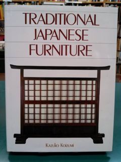 [View] [EPUB KINDLE PDF EBOOK] Traditional Japanese Furniture by  Kazuko Koizumi 🖌️