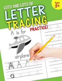 [Get] PDF EBOOK EPUB KINDLE Lots and Lots of Letter Tracing Practice! by  Handwriting Time 📬