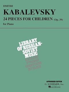 [READ] KINDLE PDF EBOOK EPUB Dmitri Kabalevsky - 24 Pieces for Children, Op. 39: Piano Solo (Library