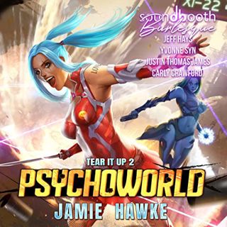[Get] EBOOK EPUB KINDLE PDF Psychoworld: A Superhero Space Fantasy (Tear It Up, Book 2) by  Jamie Ha