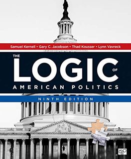 [GET] EPUB KINDLE PDF EBOOK The Logic of American Politics by  Samuel H. Kernell,Gary C. Jacobson,Th