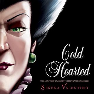 READ [PDF EBOOK EPUB KINDLE] Cold Hearted by  Serena Valentino,Billie Brown,Disney Hyperion 💝