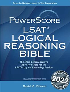 [Get] [PDF EBOOK EPUB KINDLE] PowerScore LSAT Logical Reasoning Bible by  David M. Killoran ✓