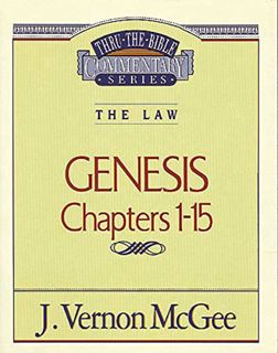 Read EBOOK EPUB KINDLE PDF Thru the Bible Vol. 01: The Law (Genesis 1-15) (1) by  J. Vernon McGee 📝