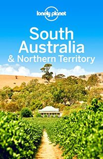 [Access] [KINDLE PDF EBOOK EPUB] Lonely Planet South Australia & Northern Territory (Travel Guide) b
