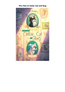 Ebook (download) The Tale of Cellar Cat and Bug