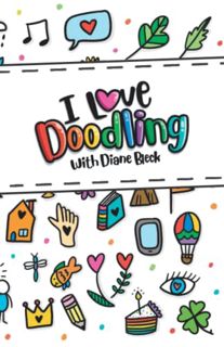 [VIEW] PDF EBOOK EPUB KINDLE I love Doodling with Diane Bleck by  Diane Bleck 🗂️