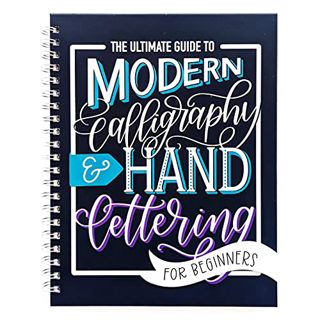 READ [EPUB KINDLE PDF EBOOK] The Ultimate Guide to Modern Calligraphy & Hand Lettering for Beginners