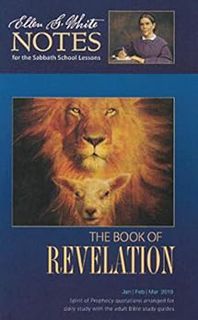 View PDF EBOOK EPUB KINDLE The Book of Revelation: Ellen G. White Notes 1Q 2019 by Ellen G.  White �
