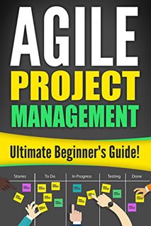 [GET] [KINDLE PDF EBOOK EPUB] Agile Project Management: The Ultimate Beginner’s Guide by  David Blun