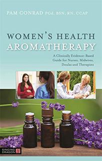 GET EBOOK EPUB KINDLE PDF Women’s Health Aromatherapy by  Pam Conrad 📬